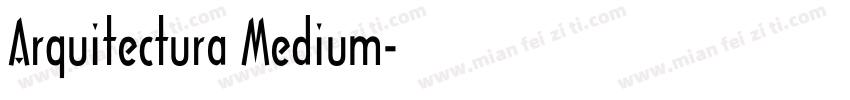 Arquitectura Medium字体转换